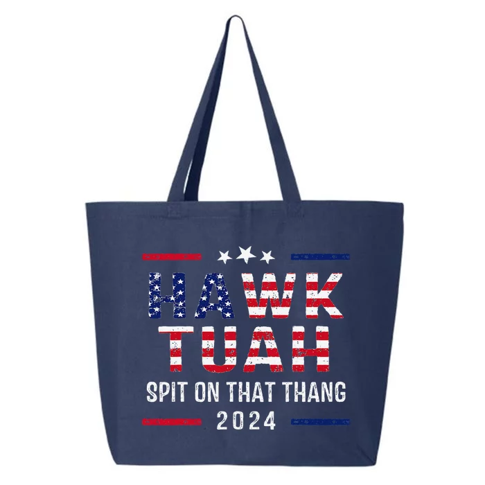 Hawk Tush Spit On That Thang Hawk Tuah 25L Jumbo Tote