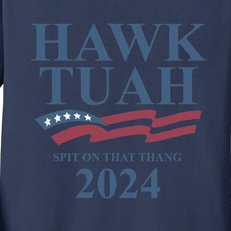 Hawk Tush Spit On That Thang Presidential Candidate Parody Kids Long Sleeve Shirt