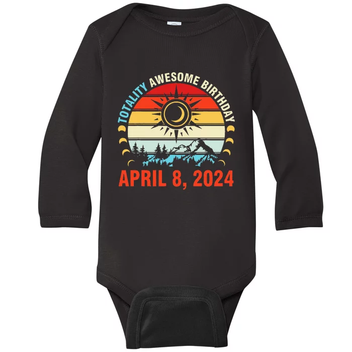 Happy Totality Solar Eclipse Awesome Birthday April 8 2024 Baby Long Sleeve Bodysuit