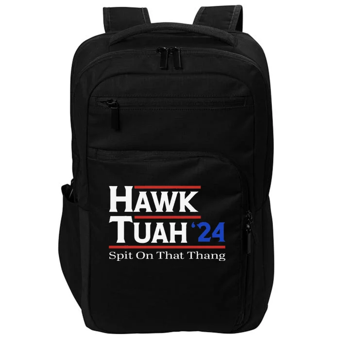 Hawk Tush Spit On That Thang Viral Election Parody Impact Tech Backpack