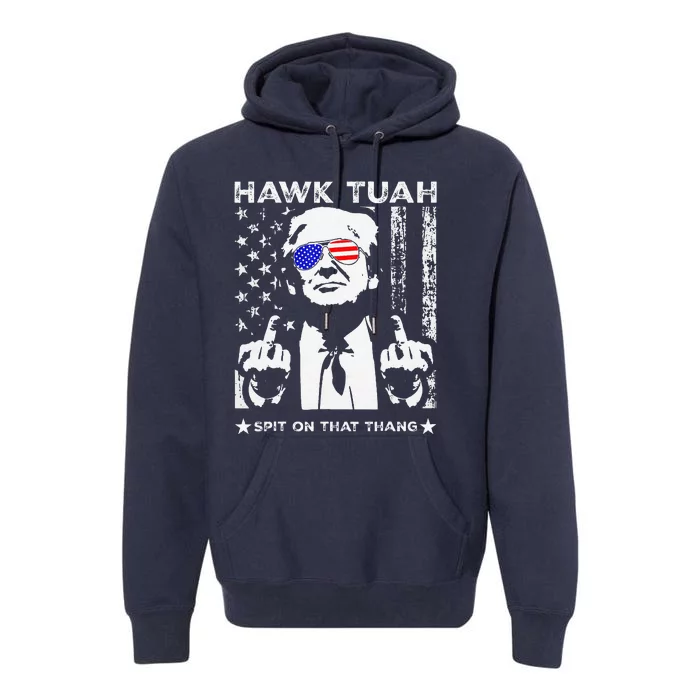 Hawk Tush Spit On That Thang Viral Election Parody Premium Hoodie