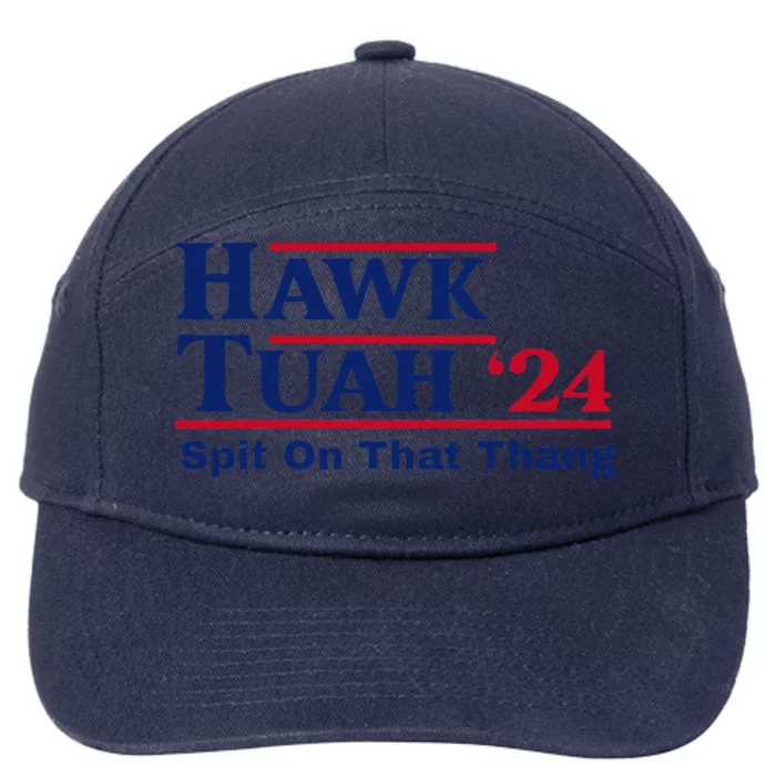 Hawk Tush Spit On That Thang Viral Election Parody 7-Panel Snapback Hat