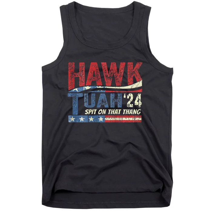 Hawk Tush Spit Viral Election Parody Humor Tank Top