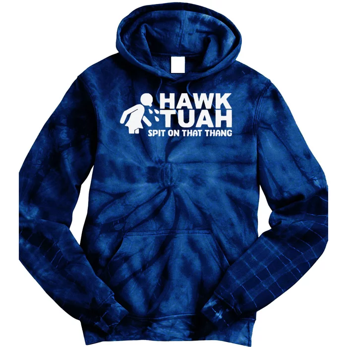 Hawk Tush Spit On That Thang Viral Election Parody Tie Dye Hoodie