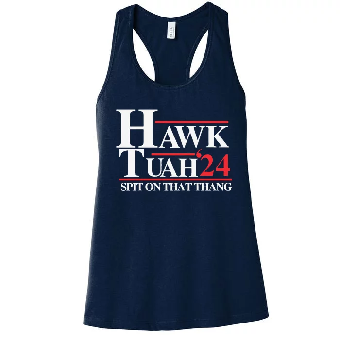 Hawk Tush Spit On That Thang Viral Election Parody Women's Racerback Tank