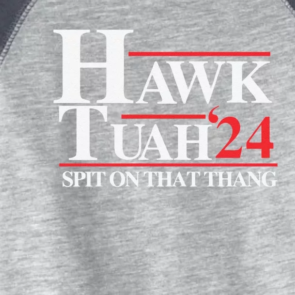 Hawk Tush Spit On That Thang Viral Election Parody Toddler Fine Jersey T-Shirt