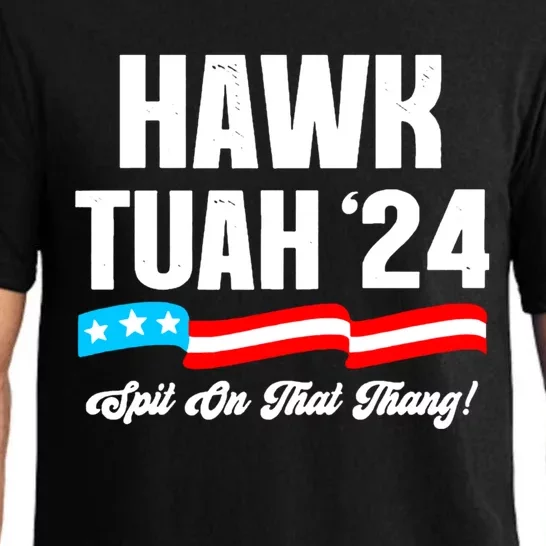 Hawk Tuah Spit On That Thang Viral Election Parody Pajama Set