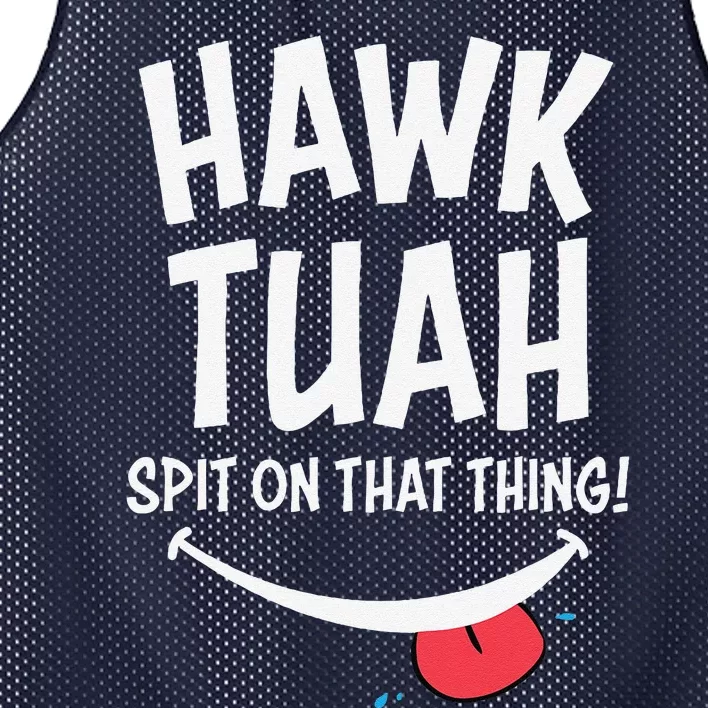 Hawk Tuah... Spit On That Thing Mesh Reversible Basketball Jersey Tank