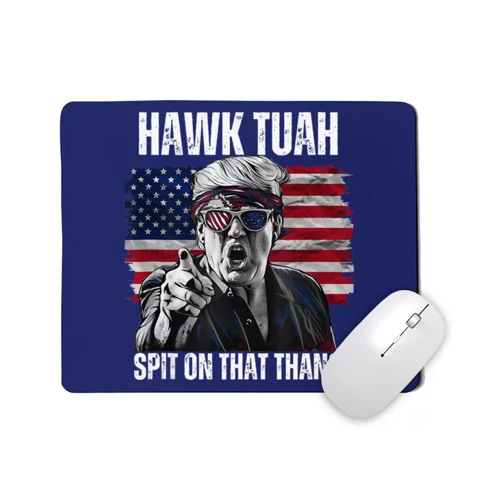 Hawk Tush Spit On That Thing Funny Mousepad