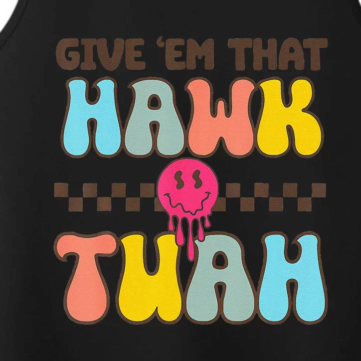 Hawk Tush Spit On That Thing Funny Viral Video Meme Performance Tank