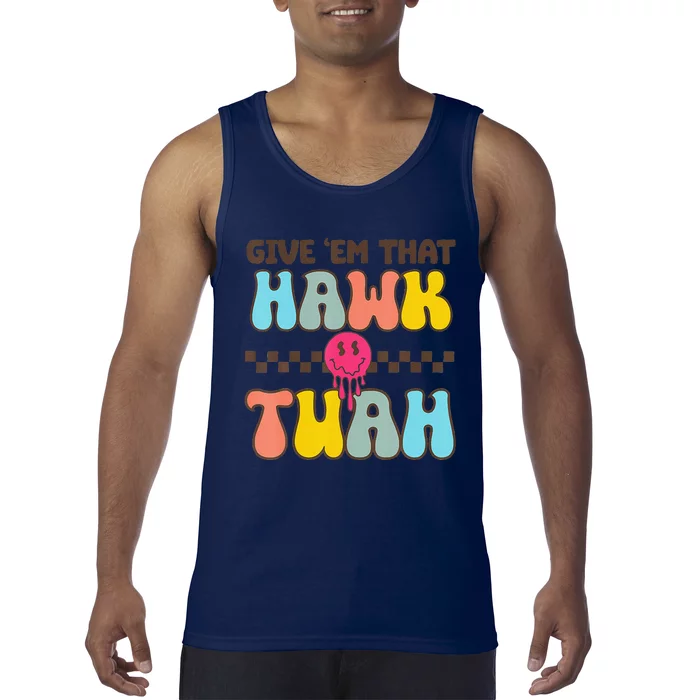 Hawk Tush Spit On That Thing Funny Viral Video Meme Tank Top