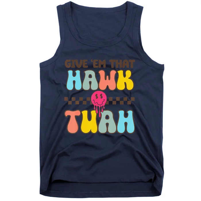 Hawk Tush Spit On That Thing Funny Viral Video Meme Tank Top