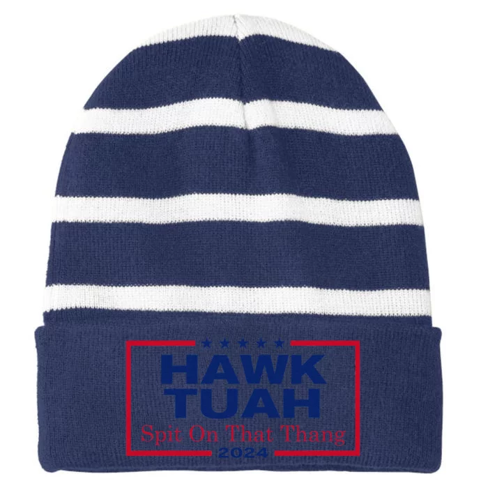 Hawk Tush Spit On That Thang Viral Election Parody Striped Beanie with Solid Band