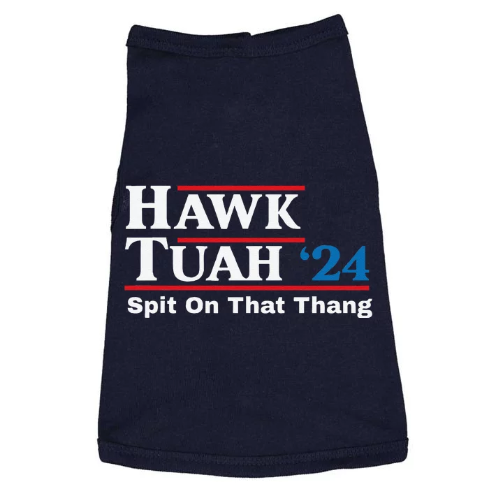 Hawk Tush Spit On That Thing Presidential Candidate Parody Doggie Tank