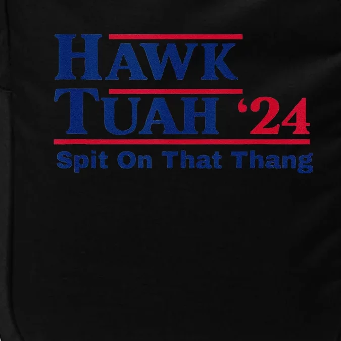 Hawk Tush Spit On That Thing Viral Election Parody Impact Tech Backpack