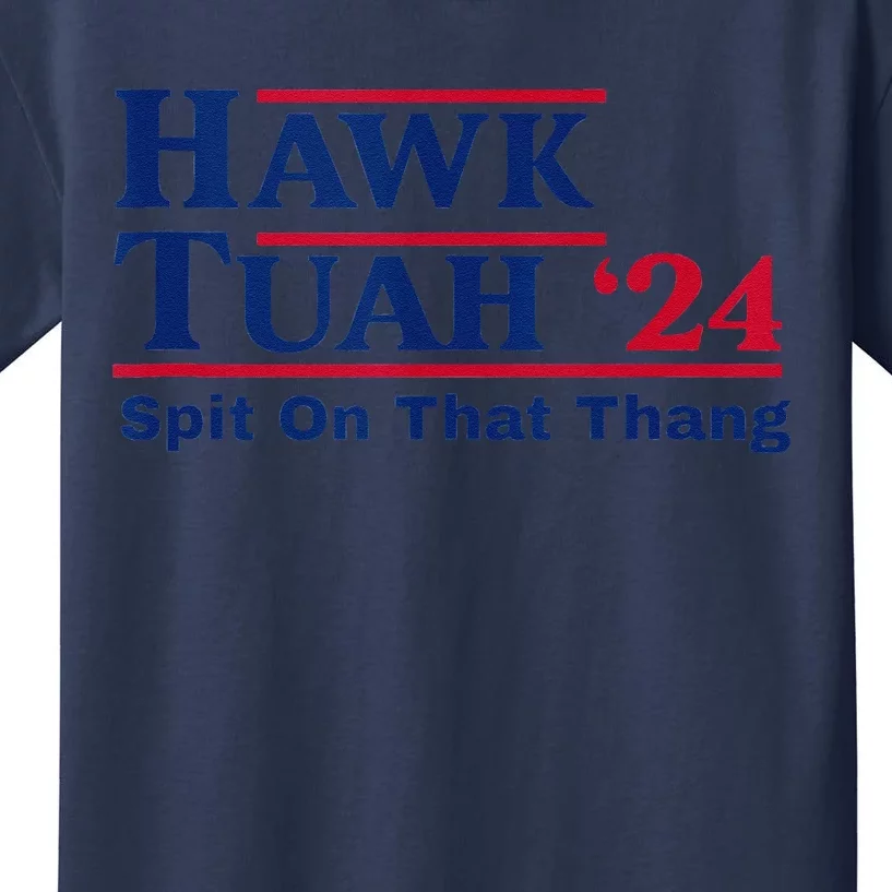 Hawk Tush Spit On That Thing Viral Election Parody Kids T-Shirt