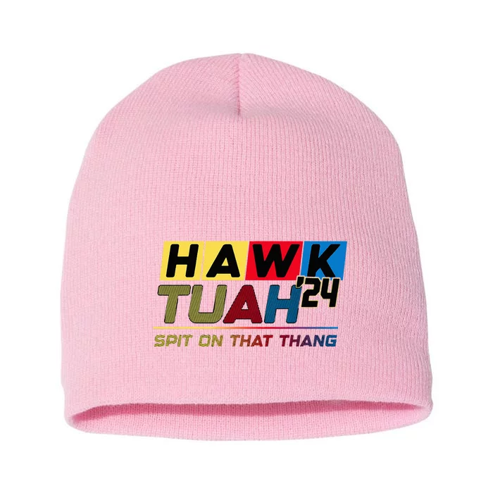 Hawk Tush Spit On That Thang Viral Election Short Acrylic Beanie