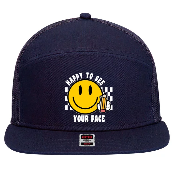 Happy To See Your Face School 7 Panel Mesh Trucker Snapback Hat