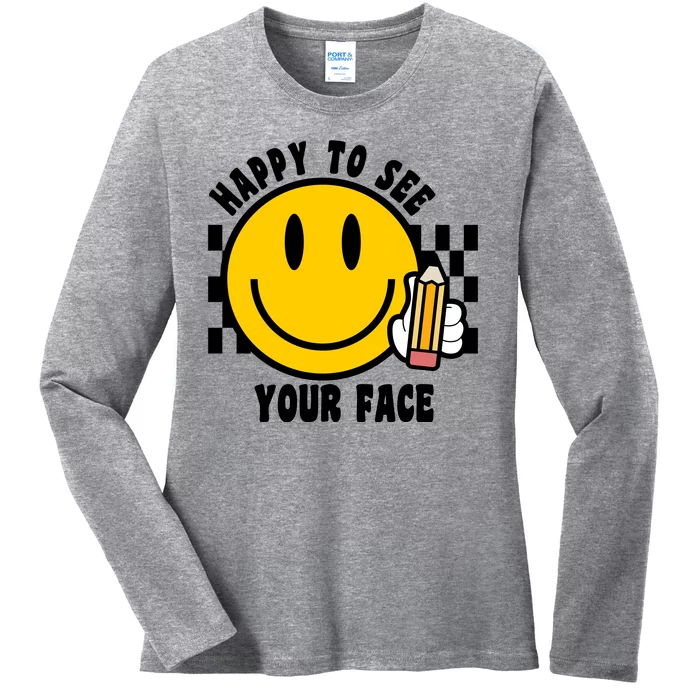 Happy To See Your Face School Ladies Long Sleeve Shirt