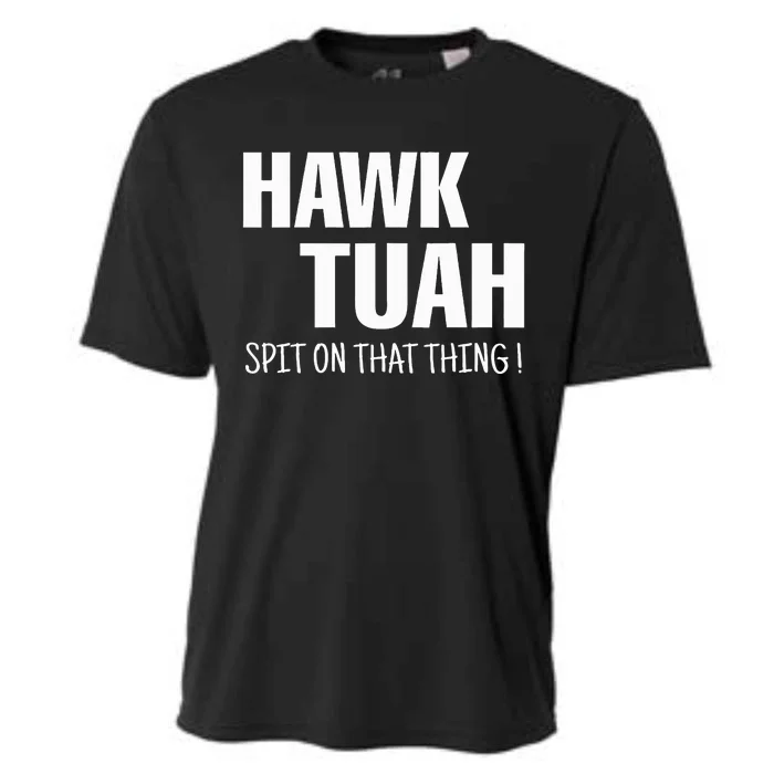 Hawk Tuah... Spit On That Thing Cooling Performance Crew T-Shirt