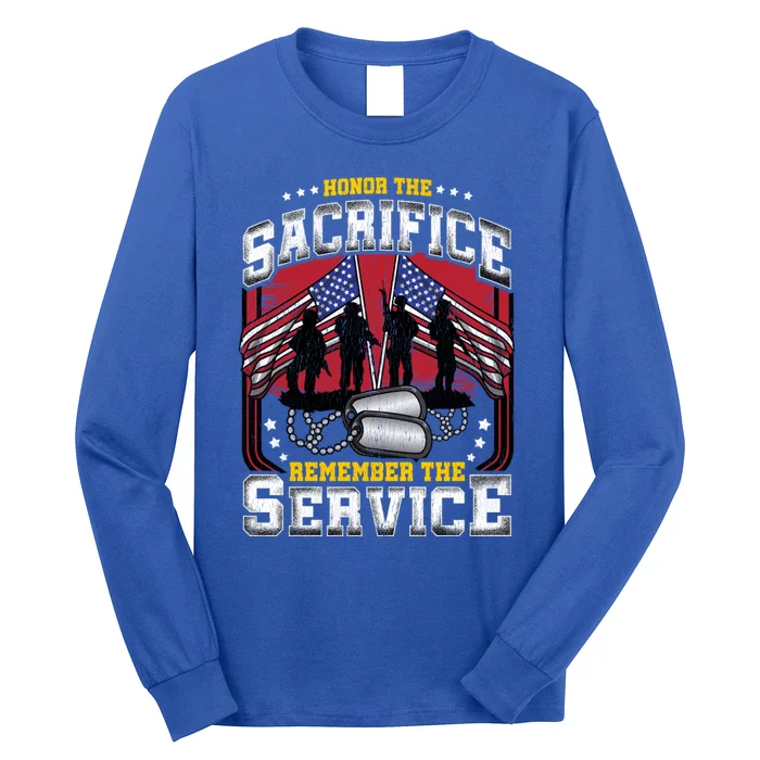 Honor The Sacrifice Remember The Service Us Patriots Gift Long Sleeve Shirt