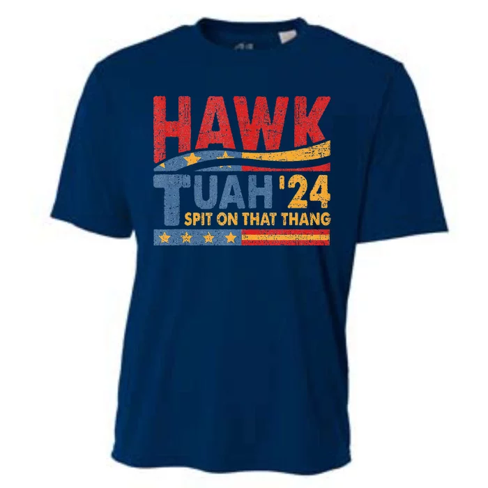 Hawk Tush Spit On That Thing Presidential Candidate Parody Cooling Performance Crew T-Shirt