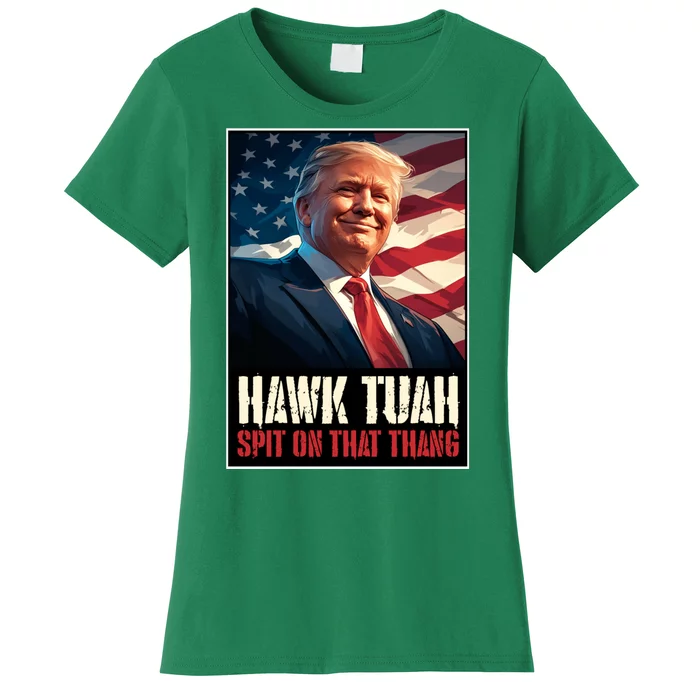 Hawk Tush Spit On That Thang Viral Election Parody Women's T-Shirt