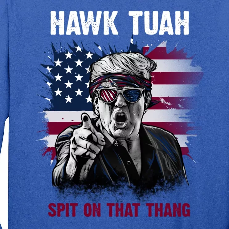 Hawk Tush Spit On That Thang Viral Election Parody Tall Long Sleeve T-Shirt