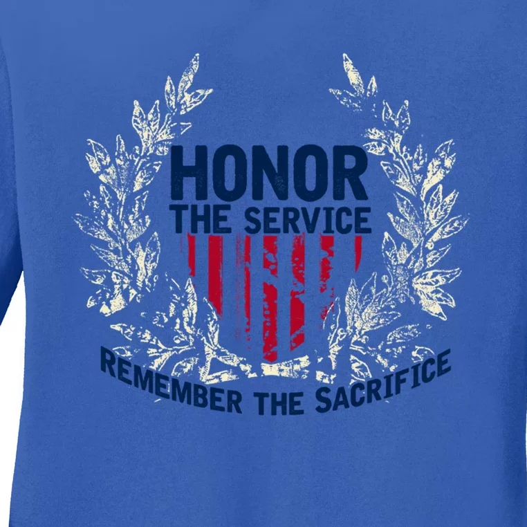 Honor The Service Remember The Sacrifice Gift Ladies Long Sleeve Shirt