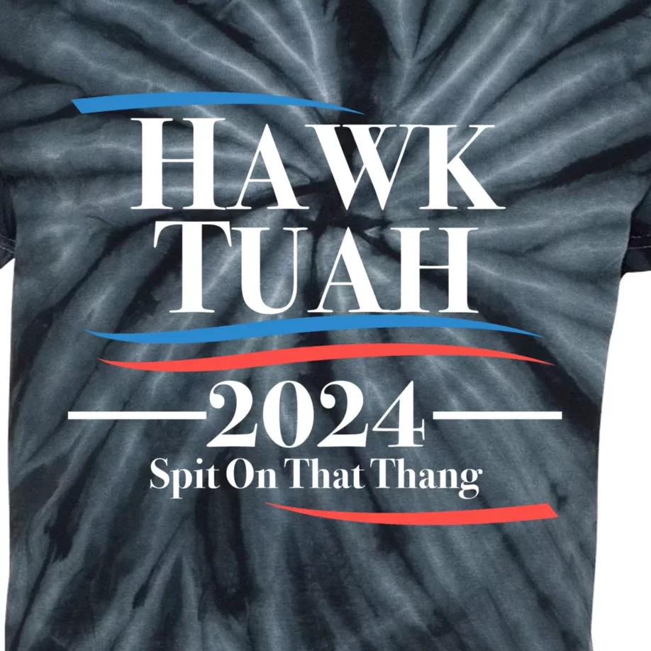 Hawk Tush Spit On That Thing Viral Election Parody Kids Tie-Dye T-Shirt