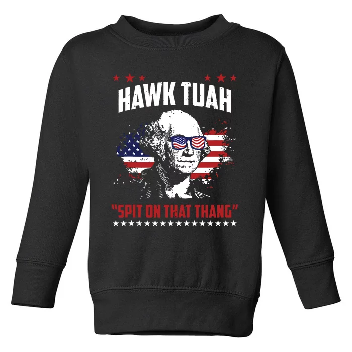 Hawk Tush Spit On That Thing Funny Toddler Sweatshirt