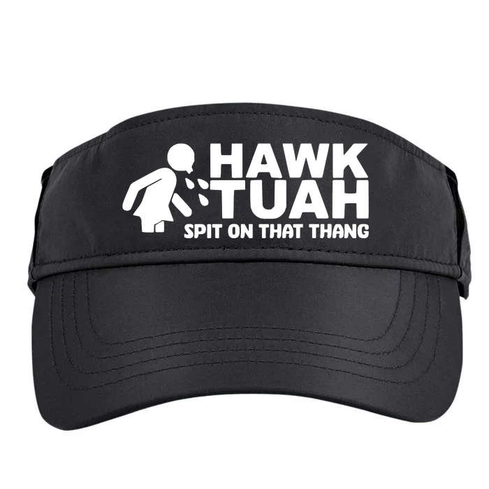 Hawk Tuah Spit On That Thang Funny Interview Adult Drive Performance Visor