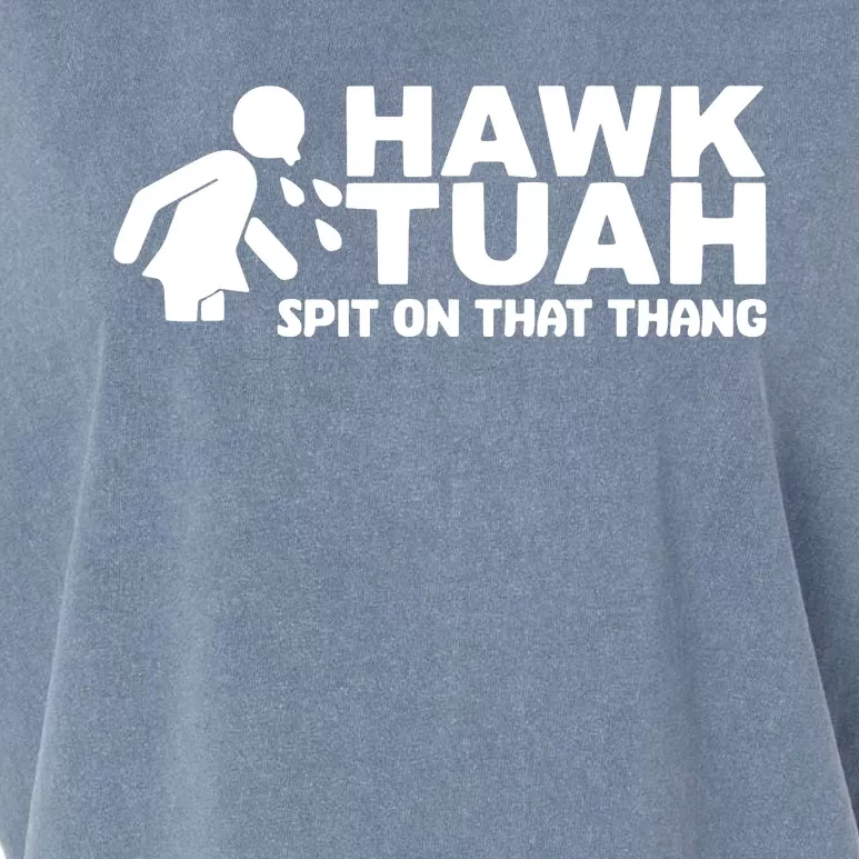 Hawk Tuah Spit On That Thang Funny Interview Garment-Dyed Women's Muscle Tee