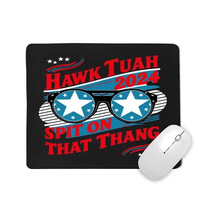 Hawk Tush Spit On That Thang Viral Election Parody Mousepad