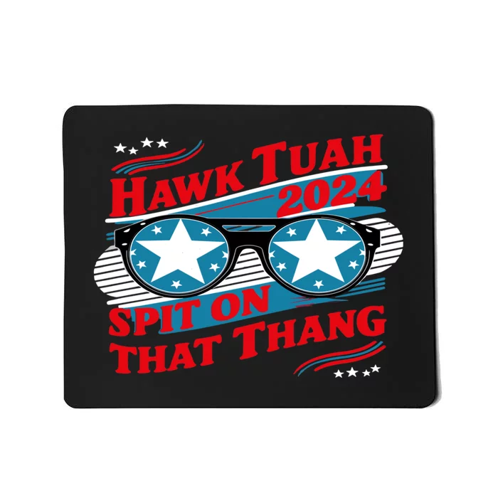 Hawk Tush Spit On That Thang Viral Election Parody Mousepad