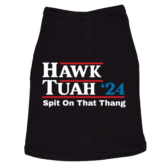 Hawk Tush Spit On That Thing Presidential Candidate Parody Doggie Tank