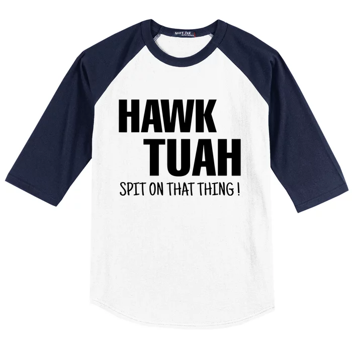 Hawk Tuah Spit On That Thang Viral Election Parody Baseball Sleeve Shirt