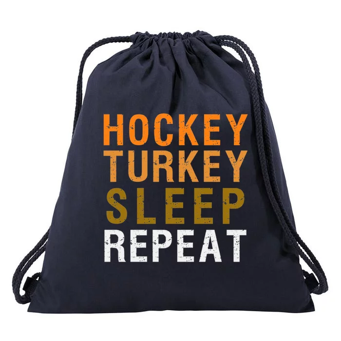 Hockey Turkey Sleep Repeat Nap Funny Thanksgiving Gift Drawstring Bag