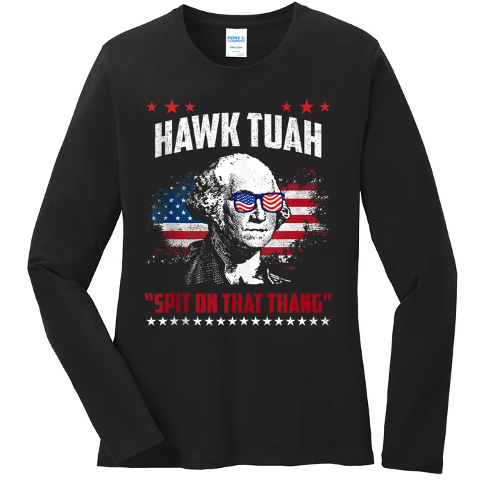 Hawk Tush Spit On That Thing Funny Ladies Long Sleeve Shirt