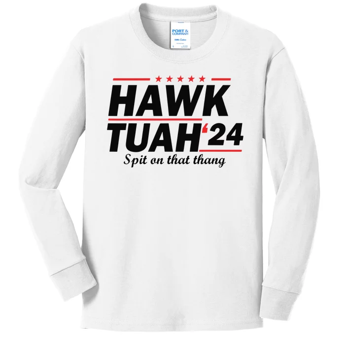 Hawk Tush Spit On That Thing Presidential Candidate Parody Kids Long Sleeve Shirt