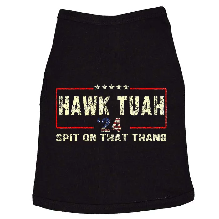 Hawk Tush Spit On That Thing Presidential Candidate Parody Doggie Tank