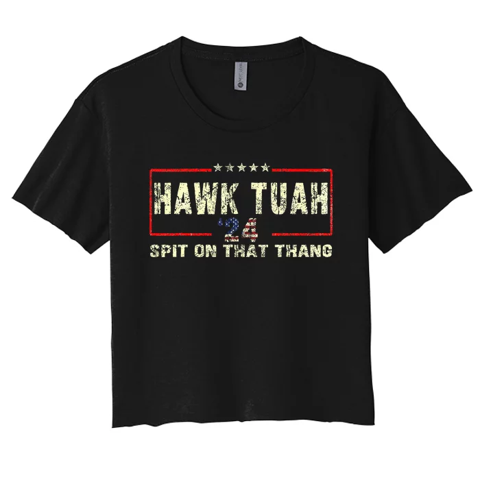 Hawk Tush Spit On That Thing Presidential Candidate Parody Women's Crop Top Tee