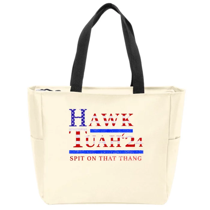 Hawk Tush Spit On That Thing Presidential Candidate Zip Tote Bag