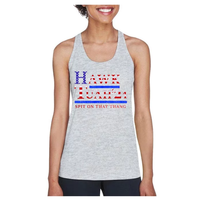 Hawk Tush Spit On That Thing Presidential Candidate Women's Racerback Tank