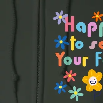 Happy To See Your Face Teachers Students First Day Of School Full Zip Hoodie