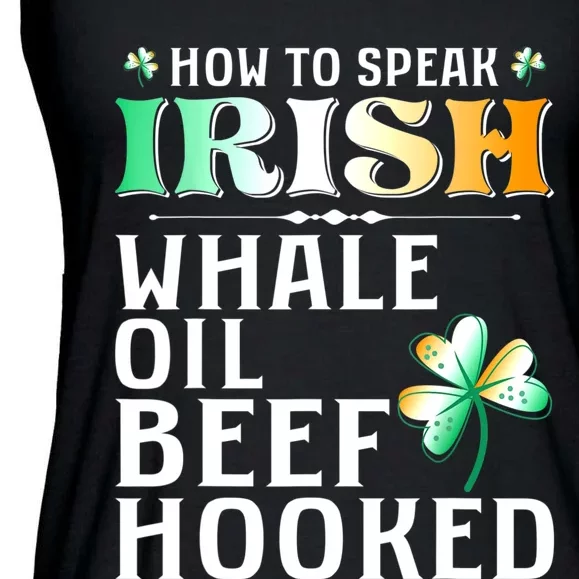 How To Speak Irish Whale Oil Beef Hooked St Patrick's Day Ladies Essential Flowy Tank