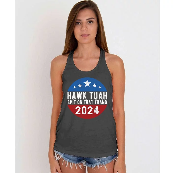 Hawk Tuah Spit On That Thang For President 24 Parody Funny Women's Knotted Racerback Tank