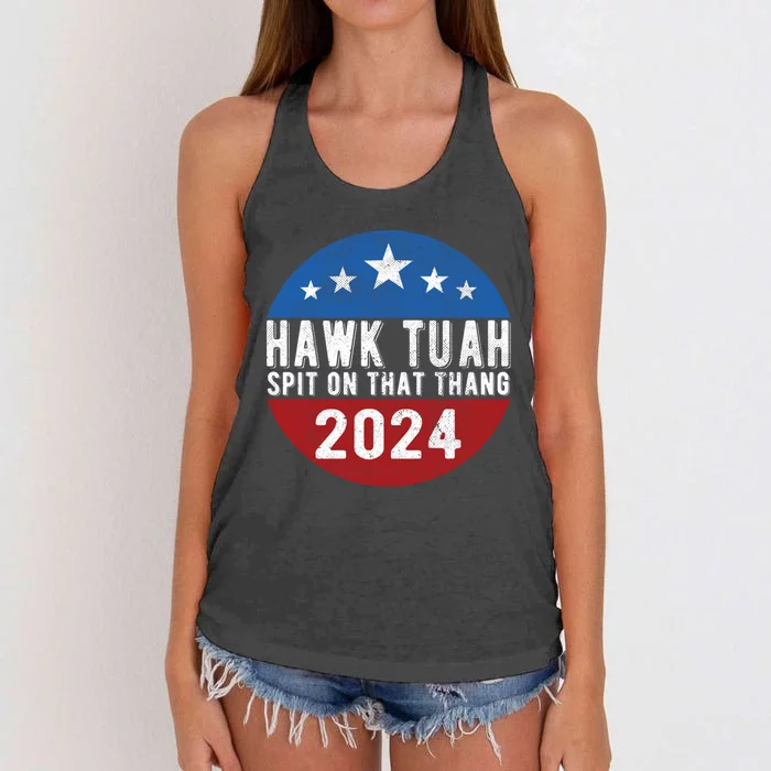 Hawk Tuah Spit On That Thang For President 24 Parody Funny Women's Knotted Racerback Tank