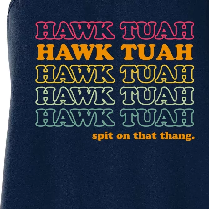 Hawk Tuah Spit On This Thang Funny Hawk Tush Women's Racerback Tank