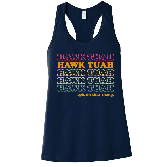 Hawk Tuah Spit On This Thang Funny Hawk Tush Women's Racerback Tank